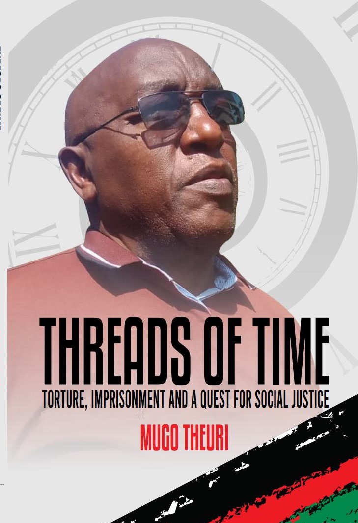 Theuri: Threads of Time Torture, Imprisonment and a Quest for Social Justice Cover Image